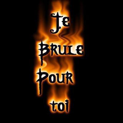 je brule d'AMOUR....!!