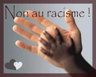 NON AU RACISME...!!